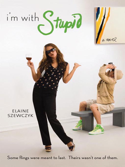 Title details for I'm with Stupid by Elaine Szewczyk - Wait list